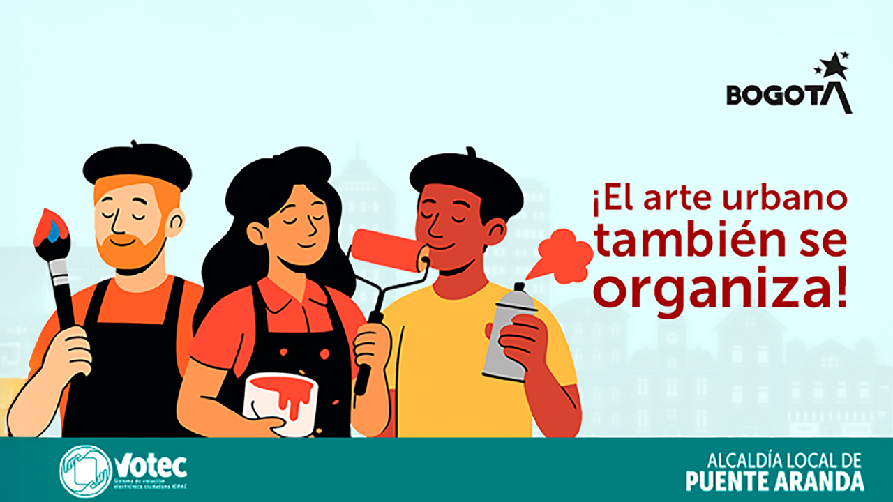 Ilustración de tres artistas urbanos pintando con brocha, rodillo y aerosol, acompañada del mensaje “El arte urbano también se organiza”, junto a los logos de Votec y la Alcaldía Local de Puente Aranda.