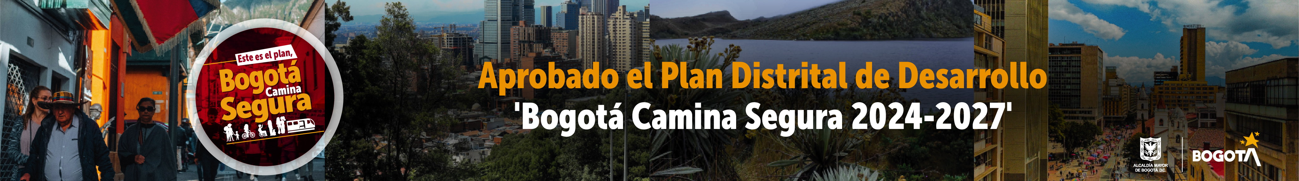 Aprobado el Plan Distrital de Desarrollo 'Bogotá Camina Segura 2024-2027'