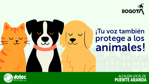 Ilustración de un gato y dos perros junto al mensaje “Tu voz también protege a los animales”, en una pieza institucional que invita a participar en el Consejo Local de Protección y Bienestar Animal de Puente Aranda.