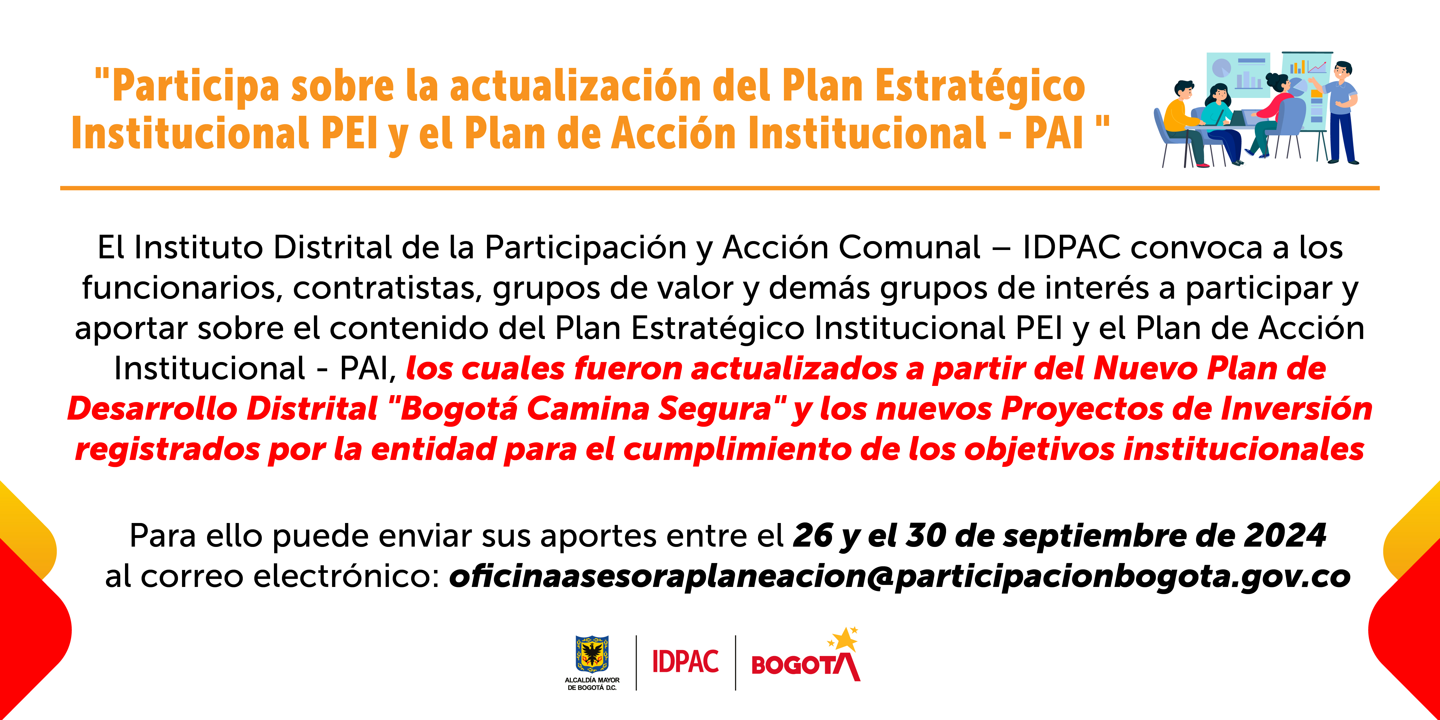 Participa en la actualización del Plan Estratégico Institucional (PEI) y el Plan de Acción Institucional (PAI)