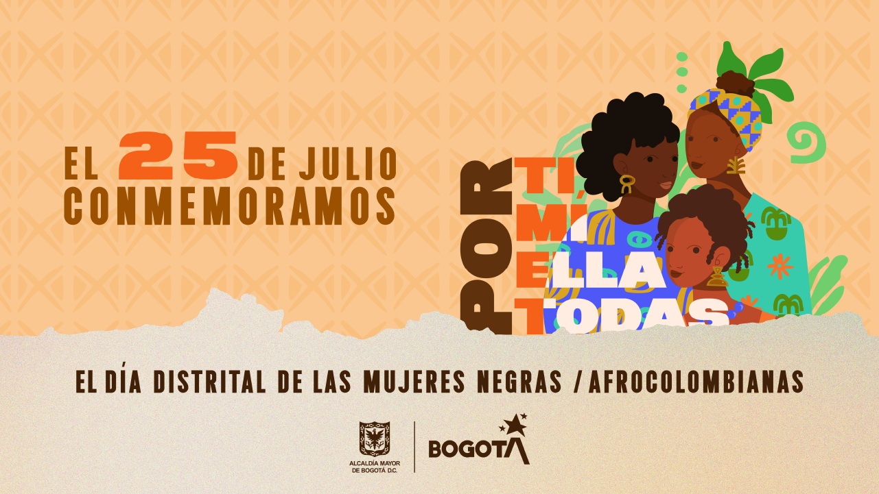 Día Distrital de las Mujeres Negras y Afrocolombianas
