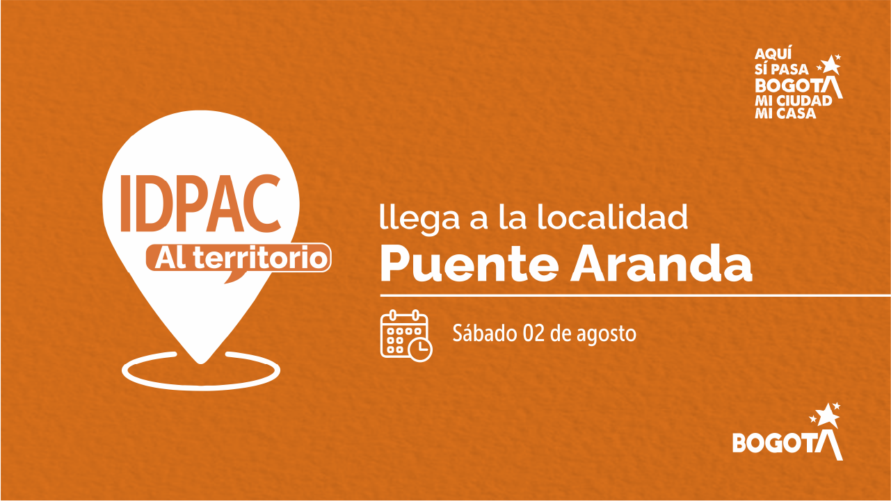 IDPAC al Territorio llega a Puente Aranda