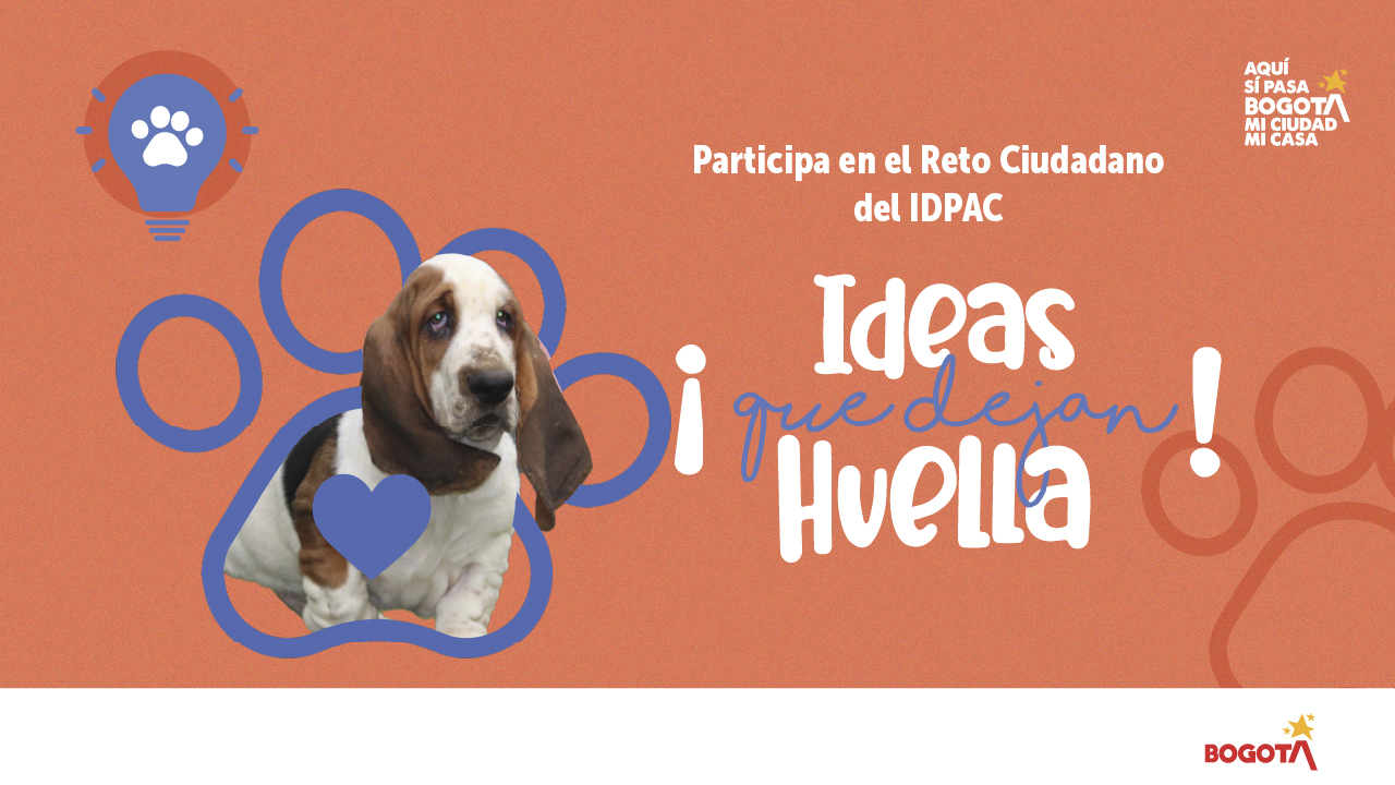 Reto Ciudadano Ideas que Dejan Huella del IDPAC invita a mejorar parques y cuidar animales de compañía en Bogotá