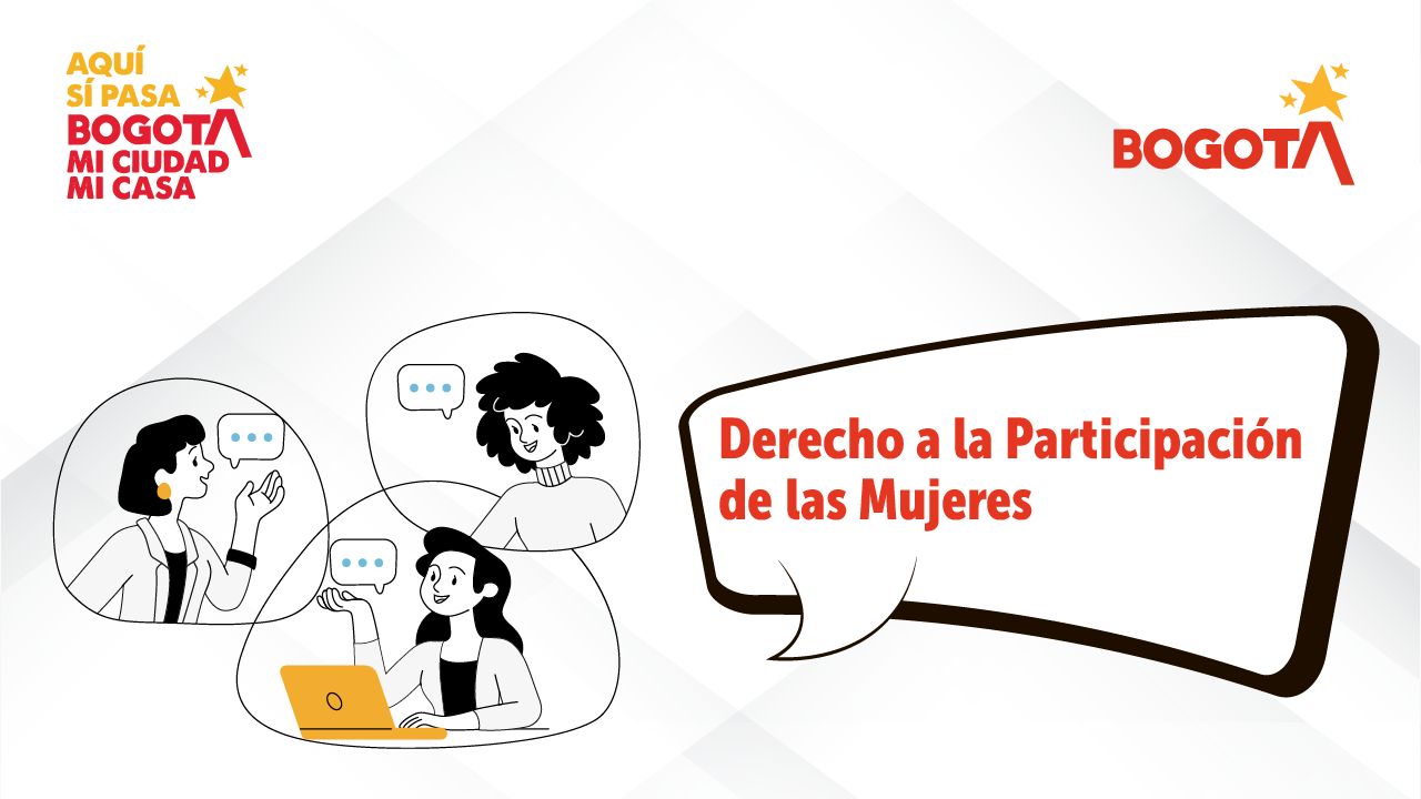 Pieza institucional del IDPAC sobre el derecho a la participación de las mujeres, con ilustraciones de mujeres dialogando en espacios digitales y presenciales, y la marca Bogotá.