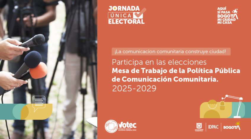 Elecciones Mesa de Trabajo de la Política Pública de Comunicación Comunitaria.