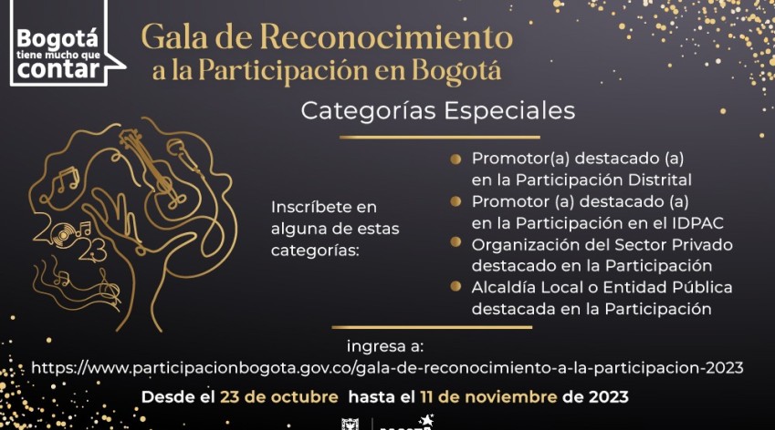 POSTÚLESE A LAS CATEGORÍAS ESPECIALES DE LA GALA DE RECONOCIMIENTO A LA PARTICIPACIÓN EN BOGOTÁ 2023