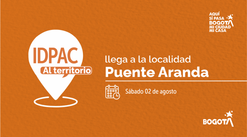 IDPAC al Territorio llega a Puente Aranda