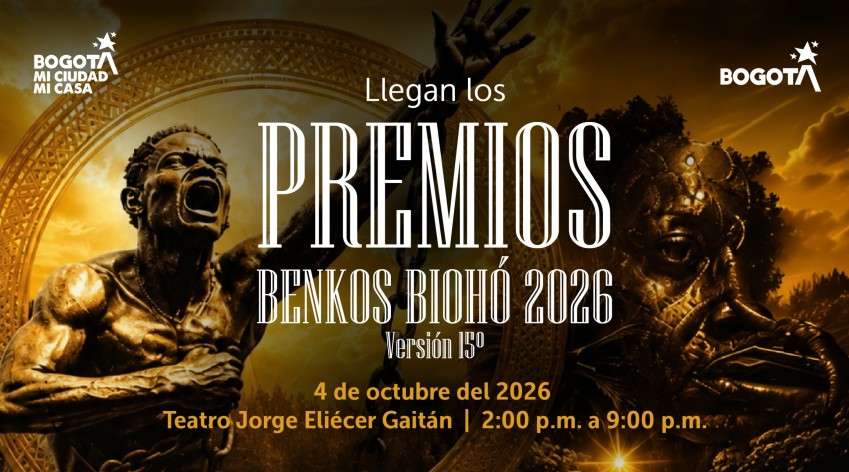 Pieza gráfica de lanzamiento de los Premios Benkos Biohó 2026, versión 15, el máximo reconocimiento afrocolombiano de Bogotá, el 4 de octubre en el Teatro Jorge Eliécer Gaitán.